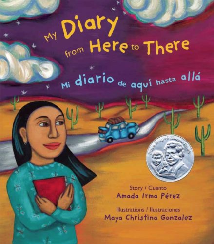 My Diary from Here to There: Mi diario de aqui hasta alla (English and Spanish Edition)