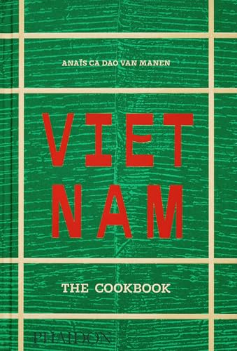 Vietnam: The Cookbook