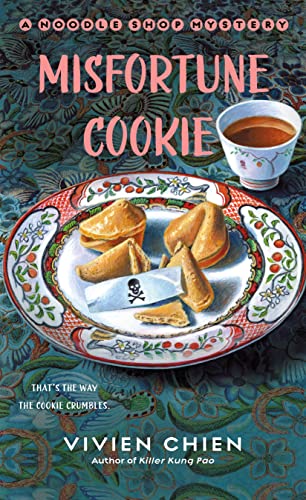 Misfortune Cookie: A Noodle Shop Mystery (A Noodle Shop Mystery, 9)