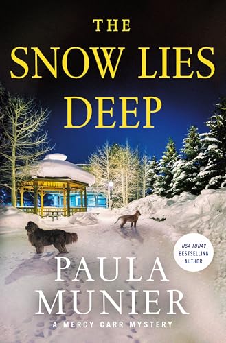 The Snow Lies Deep: A Mercy Carr Mystery