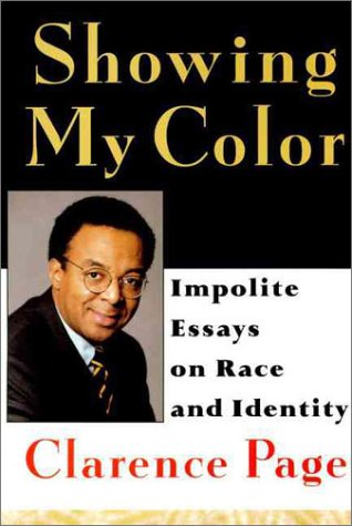 Showing My Color: Impolite Essays on Race in America