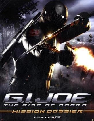 G.I Joe: The Rise of Cobra: Mission Dossier