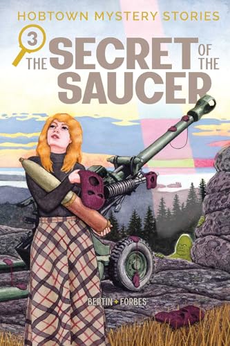 Hobtown Mystery Stories Vol. 3: The Secret of the Saucer
