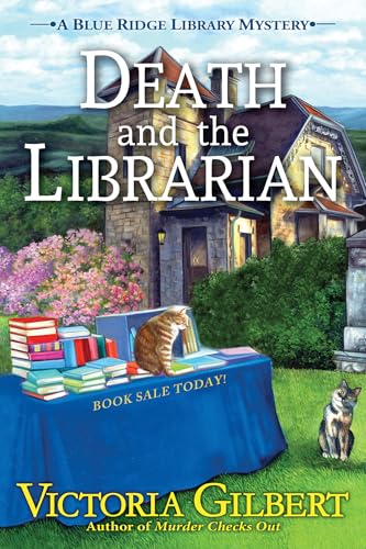 Death and the Librarian: A Blue Ridge Library Mystery
