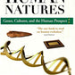 Human Natures: Genes, Cultures, and the Human Prospect