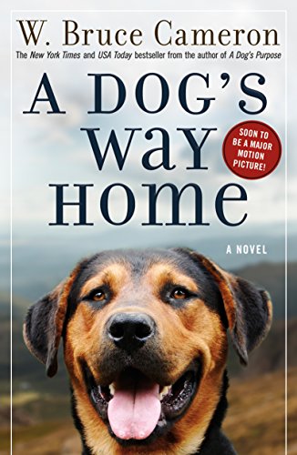 A Dog's Way Home: A Novel