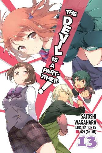 The Devil Is a Part-Timer!, Vol. 13 (light novel) (The Devil Is a Part-Timer!, 13)