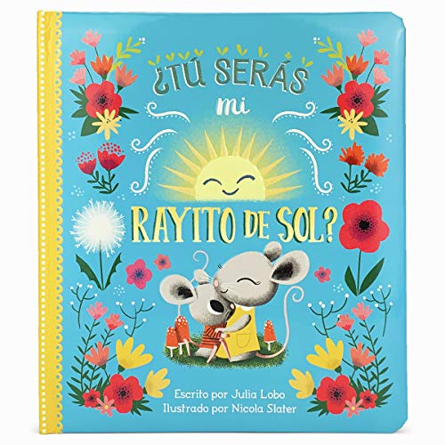 Tú serás mi rayito de sol? (Spanish Edition)