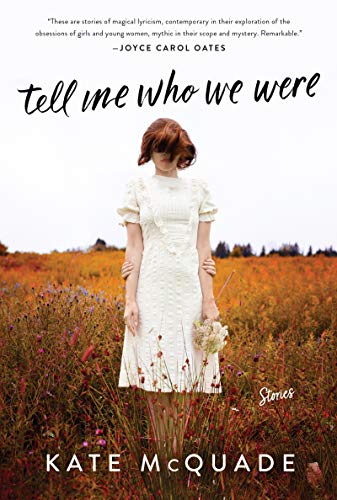 Tell Me Who We Were: Stories