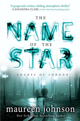 The Name of the Star (The Shades of London)