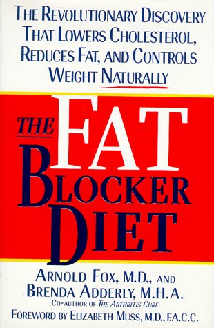 The Fat Blocker Diet: The Revolutionary Discovery That Removes Fat Naturally