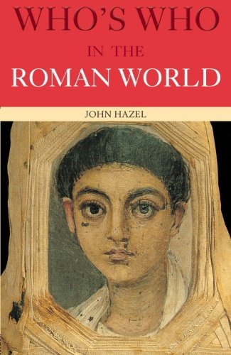 Who's Who in the Roman World