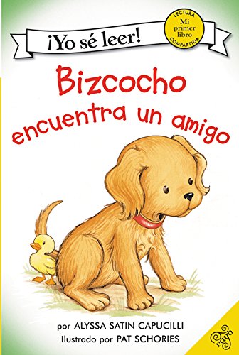 Bizcocho encuentra un amigo: Biscuit Finds a Friend (Spanish edition) (My First I Can Read)