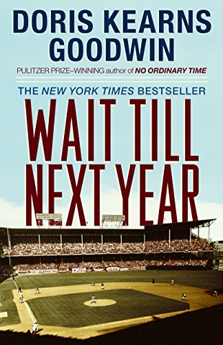 WAIT TILL NEXT YEAR: A MEMOIR