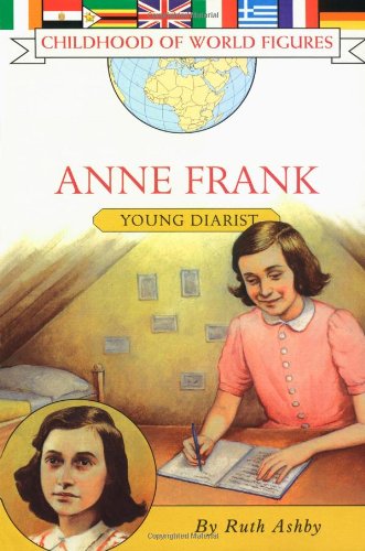 Anne Frank: Anne Frank (Childhood of World Figures)