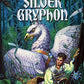 The Silver Gryphon (Mage Wars)