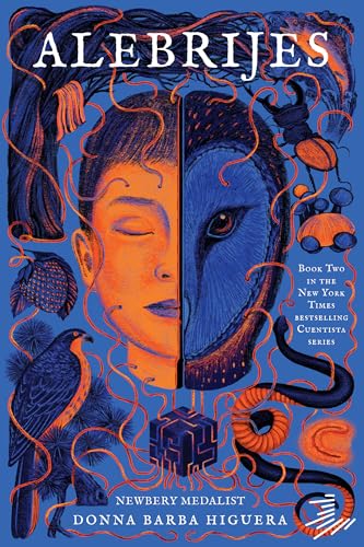 Alebrijes: Cuentista Book II (The Last Cuentista, 2)