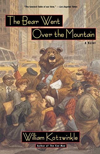The Bear Went Over the Mountain: A Novel (Owl Book)