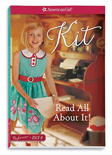 Read All About It: A Kit Classic Volume 1 (American Girl: Beforever)