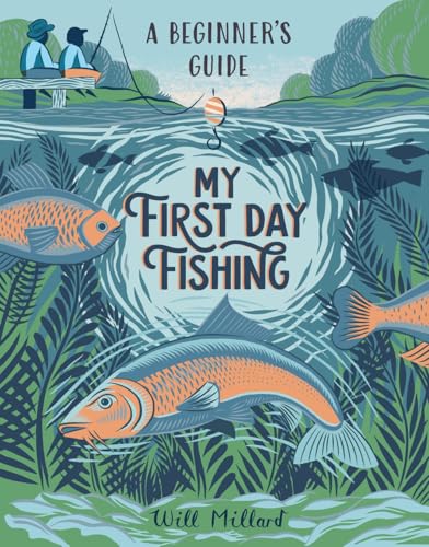 My First Day Fishing: A Beginner’s Guide