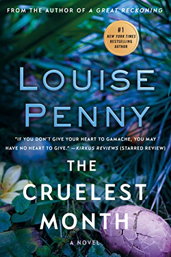 The Cruelest Month: A Chief Inspector Gamache Novel