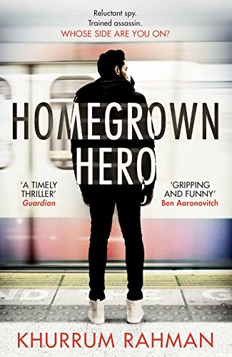 Homegrown Hero: A gripping, funny and twisty new spy thriller