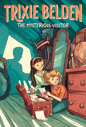 The Mysterious Visitor: Trixie Belden (Trixie Belden, Girl Detective)