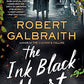 The Ink Black Heart: A Cormoran Strike Novel