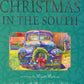 Christmas in the South: Holiday Stories from the South's Best Writers