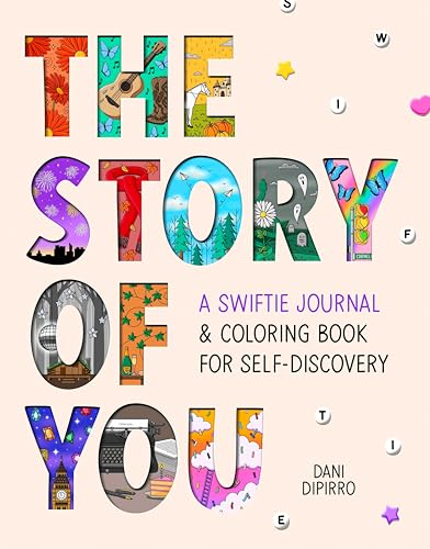 The Story of You: A Swiftie Journal & Coloring Book for Self-Discovery