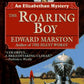 The Roaring Boy (An Elizabethan Mystery)