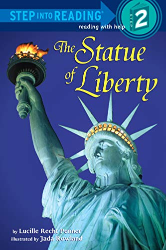 The Statue of Liberty (Step-into-Reading, Step 2)