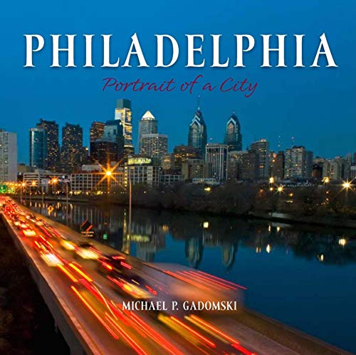 Philadelphia: Portrait of a City