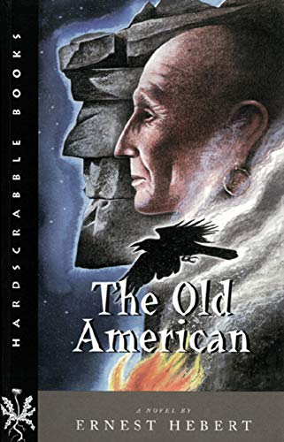 The Old American: A Novel (Hardscrabble Books-Fiction of New England)