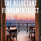 The Reluctant Fundamentalist