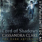 Lord of Shadows (2) (The Dark Artifices)