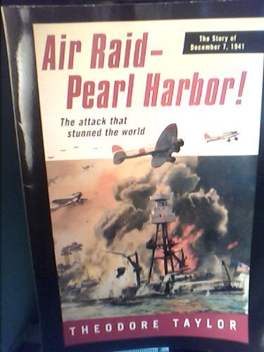 AIR RAID - PEARL HARBOR! The Story of December 7, 1941