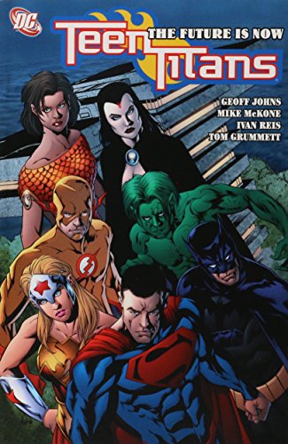 Teen Titans Vol. 4: The Future is Now