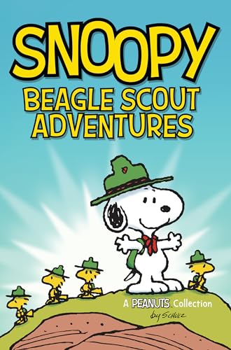 Snoopy: Beagle Scout Adventures (Volume 17) (Peanuts Kids)