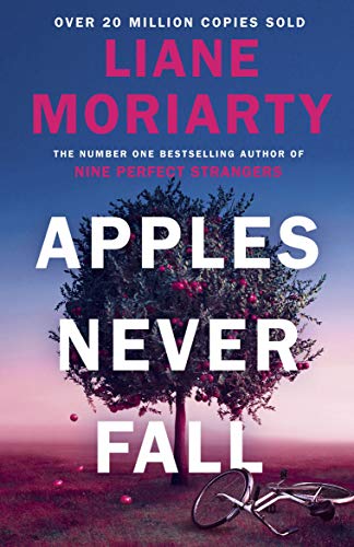 Apples Never Fall: From the No.1 bestselling author of Nine Perfect Strangers and Big Little Lies