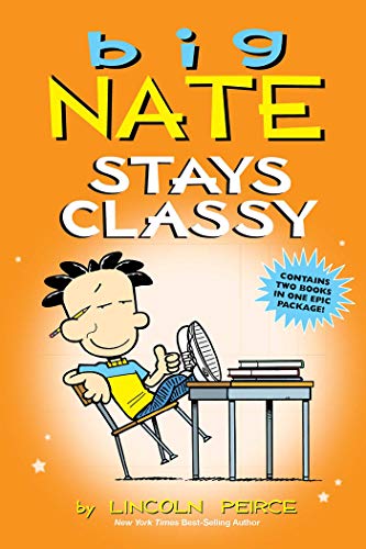 Big Nate Stays Classy (Big Nate (Andrews McMeel))