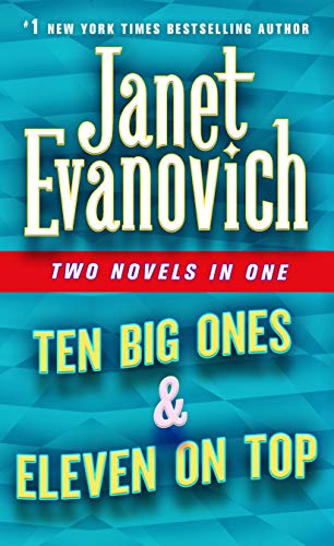 Ten Big Ones & Eleven On Top: Two Novels in One (Stephanie Plum Novels)