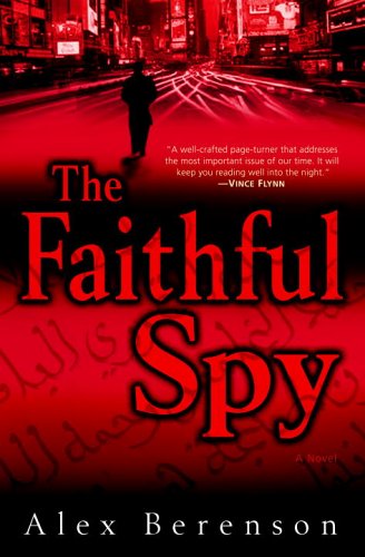 The Faithful Spy: A Novel