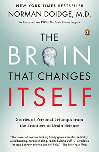 The Brain That Changes Itself: Stories of Personal Triumph from the Frontiers of Brain Science (Null)