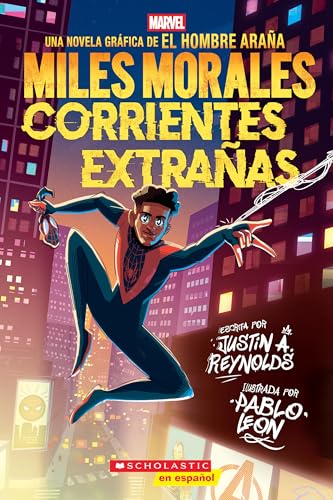 Miles Morales: Corrientes extrañas (Miles Morales: Stranger Tides) (Spanish Edition)