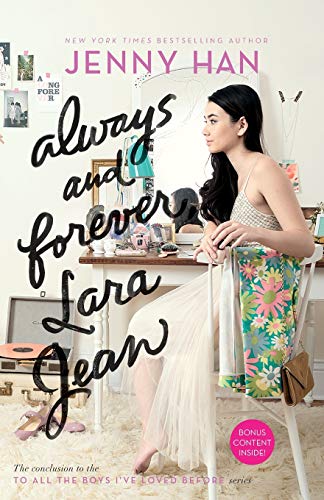 Always and Forever, Lara Jean (To All the Boys I've Loved Before)