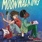 Moonwalking