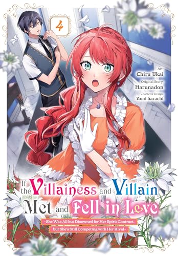 If the Villainess and Villain Met and Fell in Love, Vol. 4 (manga) (Volume 4)