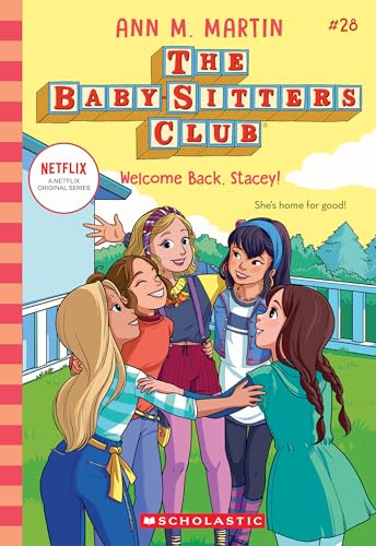 Welcome Back, Stacey! (The Baby-sitters Club #28)