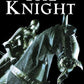 The Knight: A Portrait of Europe's Warrior Elite